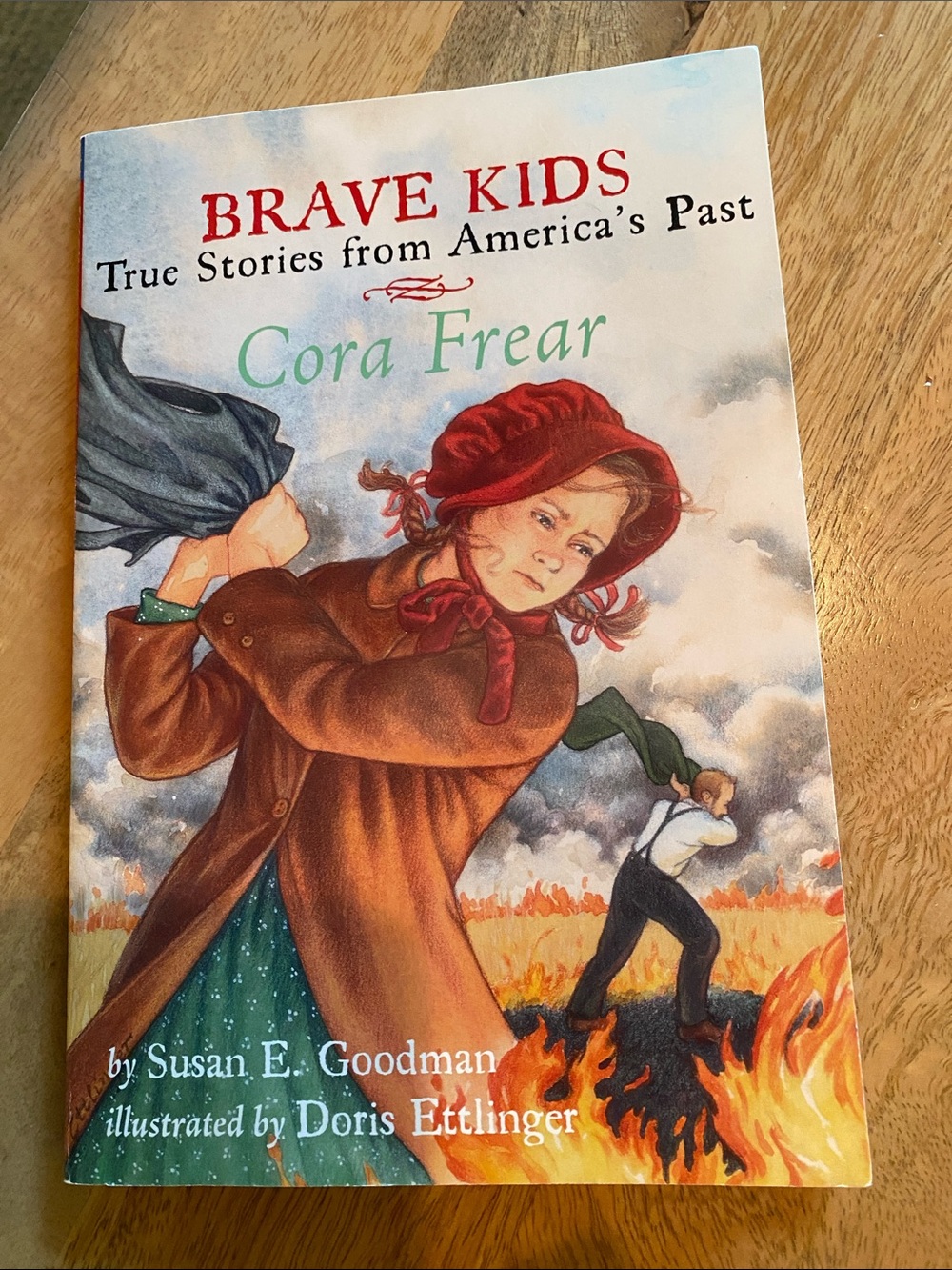 Cora Frear - Brave Kids True Stories From America’s Past